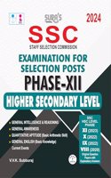 SURA`S SSC (Staff Selection Commission) Examination for Selection Posts Phase XII 12 Higher Secondary Level Exam Books 2024 Latest Updated Edition
