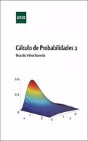Calculo de probabilidades 2 (GRADO) (Spanish Edition)