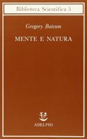 Mente e natura, un'unita necessaria