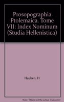 Prosopographia Ptolemaica. Tome VII