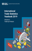 International Trade Statistics Yearbook 2019