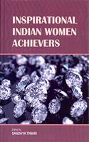 Inspirational Indian Women Achievers