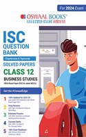 Oswaal ISC Question Bank Class 12 Business Studies Book (For 2024 Board Exams)