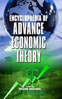 Encyclopaedia of Advanced Economic Theory