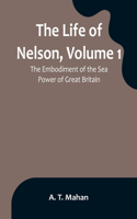 Life of Nelson, Volume 1
