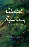 Celestial Symphony -Songs of the Spirit