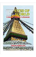 The Eyes of the World: Lives of Tibetan Lotsawas