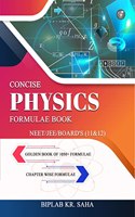 CONCISE PHYSICS FORMULAE BOOK - NEET/JEE/BOARDâ€™S (11&12)