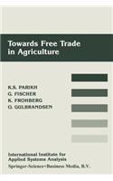 Towards Free Trade in Agriculture