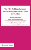 The FIDIC Red Book Contract: An International Clause-by-Clause Commentary