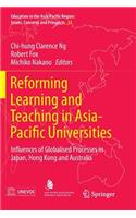 Reforming Learning and Teaching in Asia-Pacific Universities