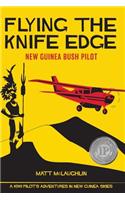 Flying the Knife Edge