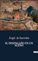 El Desengaño En Un Sueño