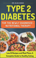 Type 2 Diabetes for the Newly Diagnosed - Nutritional Therapy