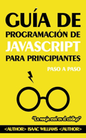 Guía de Programación de JAVASCRIPT para Principiantes