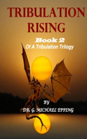 Tribulation Rising