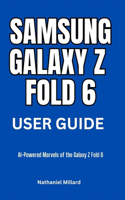 Samsung Galaxy Z Fold 6 User Guide