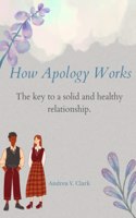 How Apology Works.