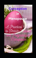 Conception in Menopause