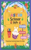 Easter Scissor Skills: Fun Easter Activity Book for kids aged 3+.