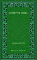 Reprinted Pieces - Original Edition