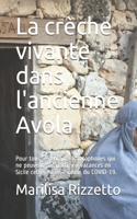 La crèche vivante dans l'ancienne Avola