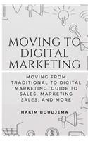 Moving to Digital marketing