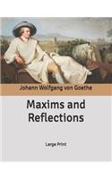 Maxims and Reflections: Large Print