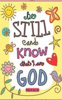 Be Still And Know That I Am God