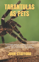 Tarantulas as Pets