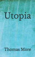 Utopia: (Aberdeen Classics Collection)