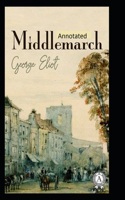 Middlemarch-Original Edition(Annotated)