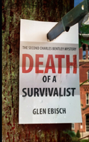 Death of a Survivalist