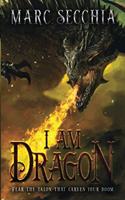I am Dragon