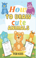 How to Draw Cute Animals for Kids