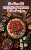 The Flavorful Trattoria