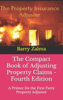 Compact Book of Adjusting Property Claims - Fourth Edition