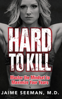 Hard to Kill