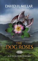 Dog Roses