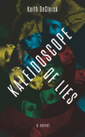 Kaleidoscope of Lies