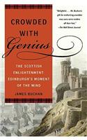 Crowded with Genius: Edinburgh, 1745-1789