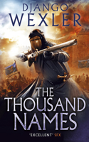 The Thousand Names: (1 The Shadow Campaigns)