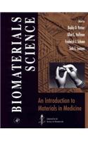 Biomaterials Science: An Introduction to Materials in Medicine