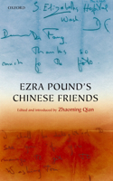 Ezra Pound's Chinese Friends