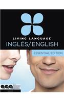 Living Language English for Spanish Speakers, Essential Edition (Esl/Ell)