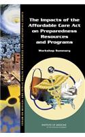The Impacts of the Affordable Care Act on Preparedness Resources and Programs