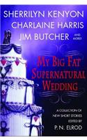 My Big Fat Supernatural Wedding