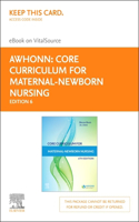 Core Curriculum for Maternal-Newborn Nursing - Elsevier eBook on Vitalsource (Retail Access Card)