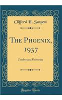 The Phoenix, 1937: Cumberland University (Classic Reprint)