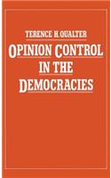 Opinion Control in the Democracies